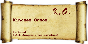 Kincses Ormos névjegykártya